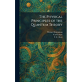 The Physical Principles of the Quantum Theory