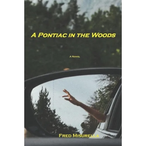 A Pontiac in the Woods