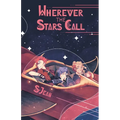 Wherever the Stars Call