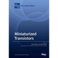 Miniaturized Transistors