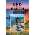 The End of the Earth: The Perpetual Pilgrim: Book Six