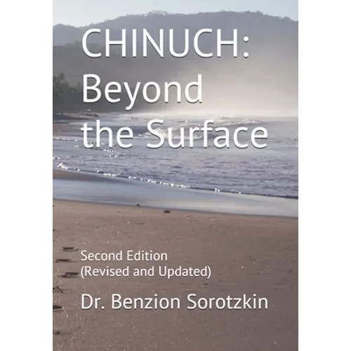 Chinuch: Beyond the Surface: Second Edition (Revised and Updated)