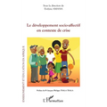 Le développement socio-affectif en contexte de crise