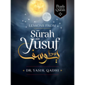 Lessons from Surah Yusuf