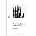 Modernism, Science, and Technology