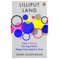 Lilliput Land: How Small Is Driving India's Mega Consumption Story
