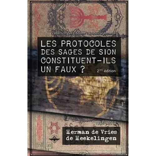 Les Protocoles des Sages de Sion constituent-ils un faux ?