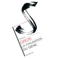 La Civilisation du gène