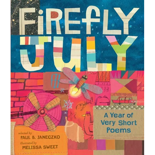 Firefly July: A Year of Very Short Poems