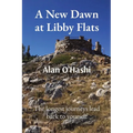 A New Dawn at Libby Flats: The longest journeys lead back to yourself