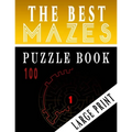 The Best 100 Mazes Puzzle Book Large print vol.1: Adult Mazes Puzzle Book. 100 Mazes Hard. Challenging Puzzle Adult. Complex Maze Books Adults. Tough
