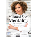 Mustard Seed Mentality