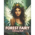 Forest Fairy Coloring Book for Adult: High Quality +100 Beautiful Designs