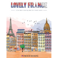 Lovely France - A Fun Adult Coloring Book For French Lovers