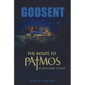 Godsent: The Route to Patmos