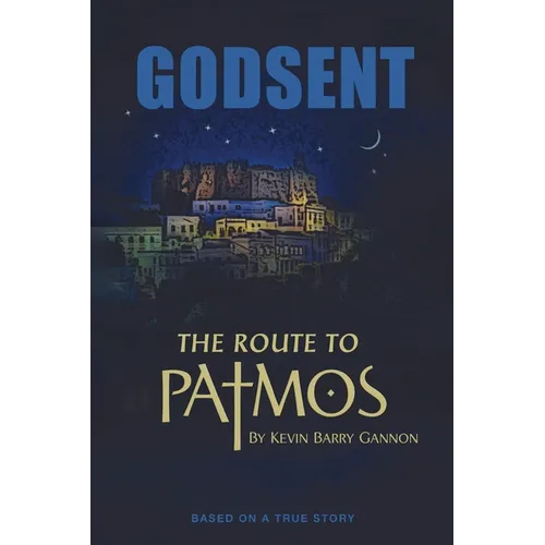 Godsent: The Route to Patmos