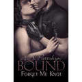 Bound: Forget Me Knot