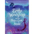 Emily Windsnap and the Ship of Lost Souls: #6