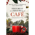 Historias de la Historia del Café