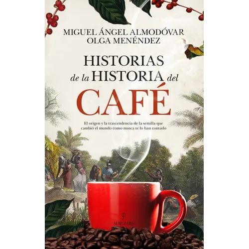 Historias de la Historia del Café