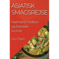 Asiatisk Smagsrejse: Nærhed til Tradition og Eksotiske Aromer