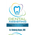 Dental Assisting: A Career That Makes You Smile and Earns You Money
