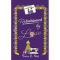 Refashioned by Love