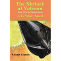 The Skylark of Valeron: Book #3 of the Skylark Series