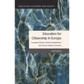 Education for Citizenship in Europe: European Policies, National Adaptations and Young People's Attitudes