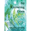 As Knowing Goes