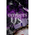 Embers of Us: A Standalone Dark Romance