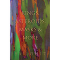 Kings, Asteroids, Masks & More
