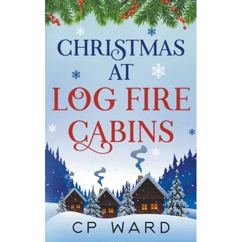 Christmas at Log Fire Cabins - Paperback