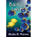 Bait and Switch