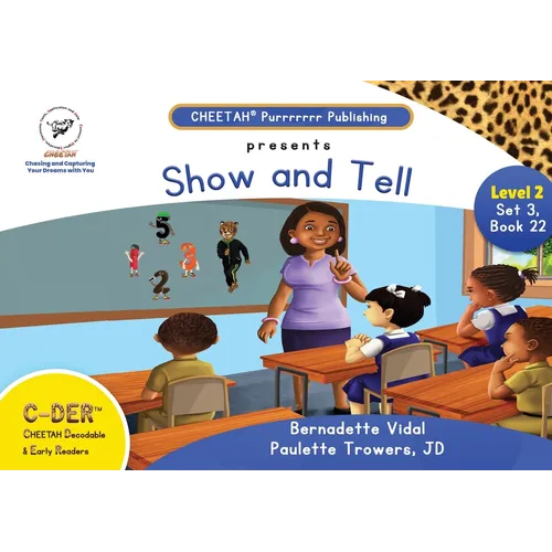 C-DER (Cheetah decodable & early readers)Set3, book 22, Show and Tell