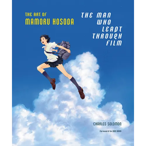 The Man Who Leapt Through Film: The Art of Mamoru Hosoda