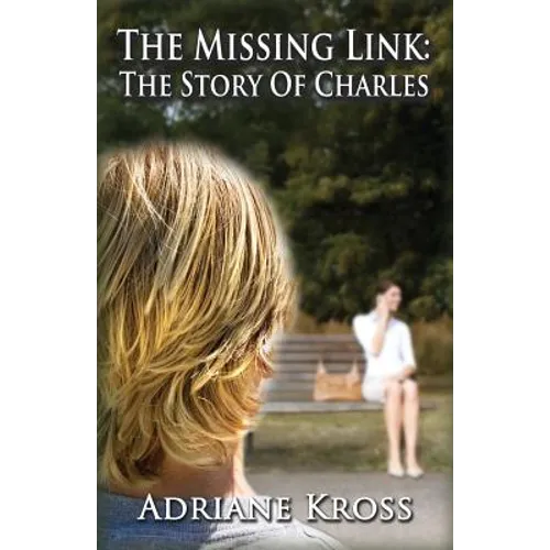 The Missing Link: The Story of Charles