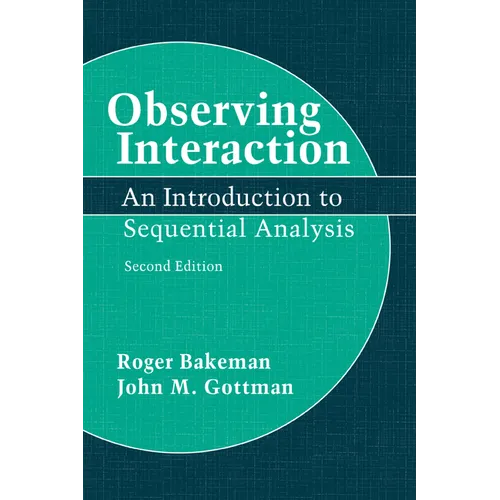 Observing Interaction: An Introduction to Sequential Analysis