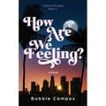 How Are We Feeling?