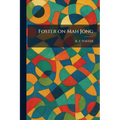 Foster on Mah Jong