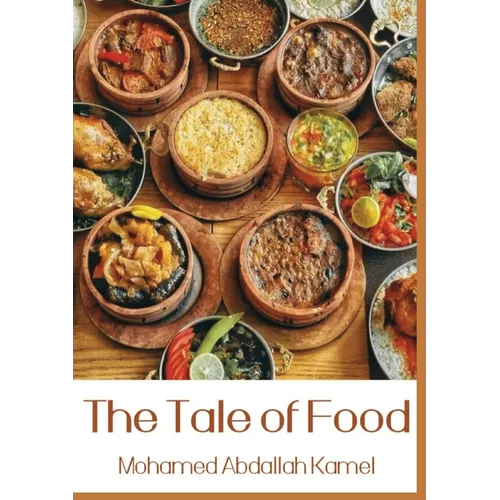 The Tale of Food