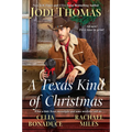 A Texas Kind of Christmas: Three Connected Christmas Cowboy Romance Stories