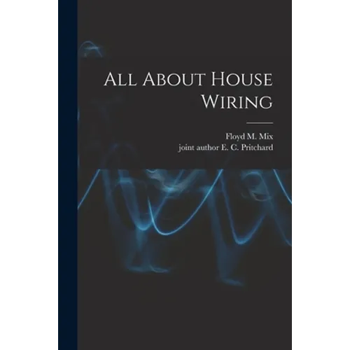 All About House Wiring