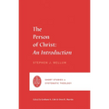 The Person of Christ: An Introduction