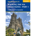 Walking the Via Francigena Pilgrim Route - Part 1: Canterbury to Lausanne
