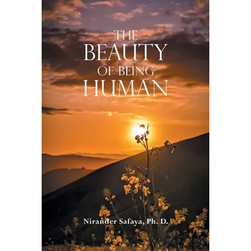 The Beauty of Being Human