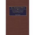 All American Boys: Draft Dodgers in Canada from the Vietnam War
