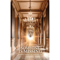 Somebody Is Missing: Leading Through the Authentic Self
