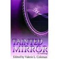 Tainted Mirror: An Anthology