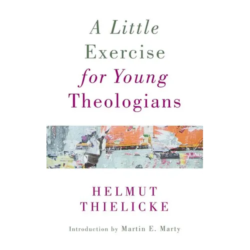 A Little Exercise for Young Theologians